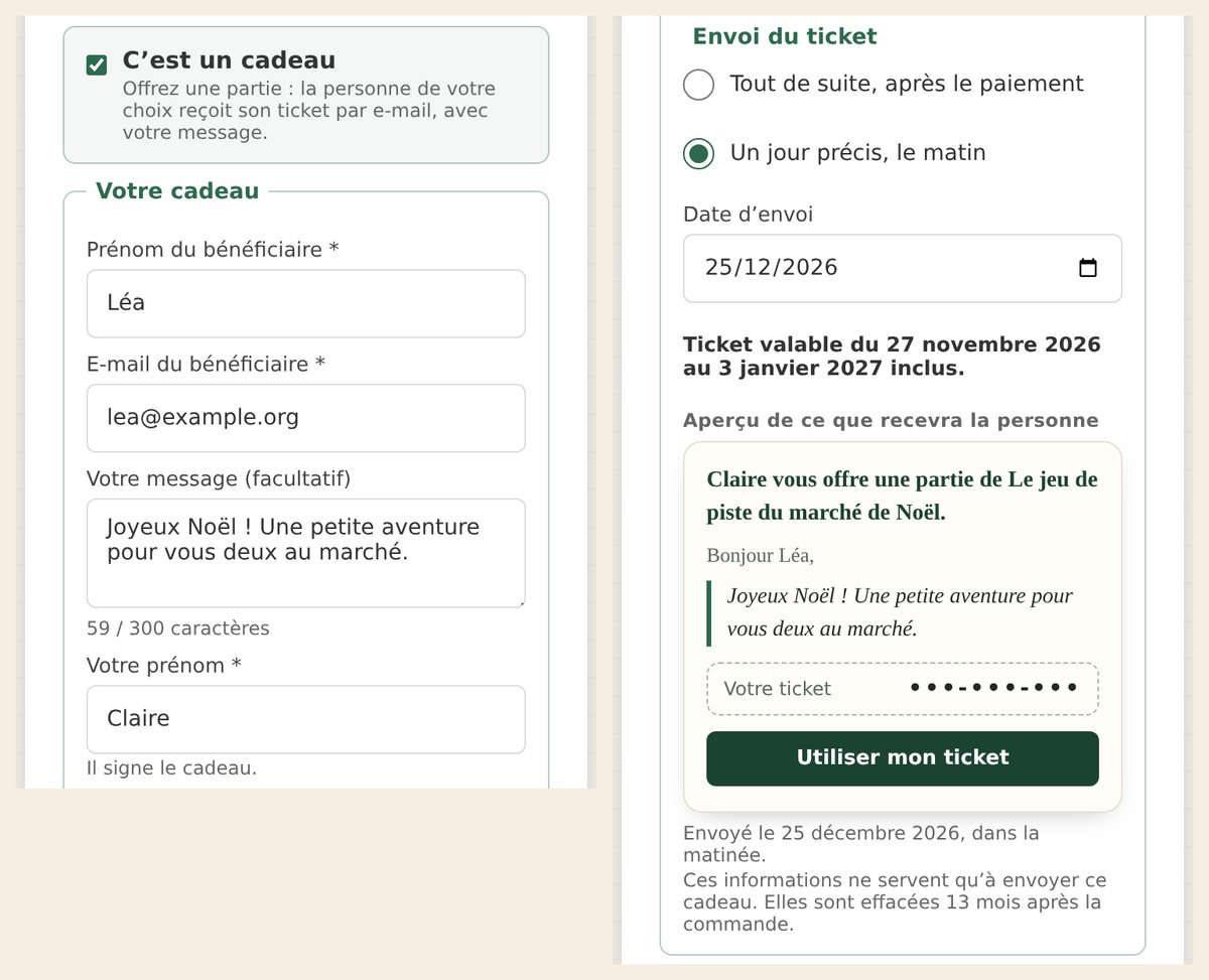 Le formulaire « C'est un cadeau » sur un téléphone, en deux colonnes : prénom et e-mail du bénéficiaire, message, prénom de l'acheteur, choix « Un jour précis, le matin » avec la date du 25 décembre 2026, puis l'aperçu du message que recevra la personne, avec son ticket masqué.